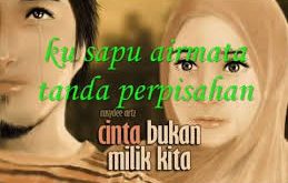 Cinta Bukan Milik Kita