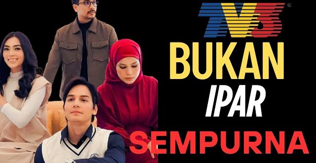 Bukan Ipar Sempurna
